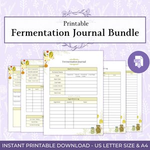 May include: Printable Fermentation Journal Bundle with pages for batch overview, ingredients, and fermentation logs. The pages are decorated with floral accents and jar illustrations. Includes US Letter and A4 sizes.