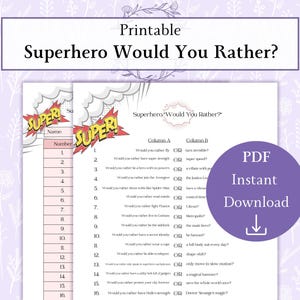 May include: Printable Superhero Would You Rather game. The game features a list of questions with two options. The words "SUPER!" are in a comic book style. The PDF instant download is in a purple circle.