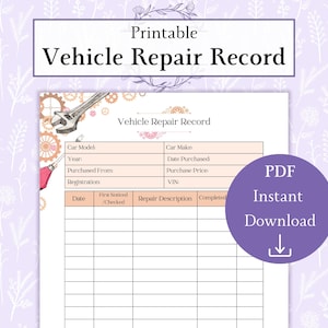 Car Repair Record Printable PDF | Vehicle Care Log | Auto Maintenance Log | Vehicle Information Keeping Record