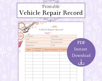 Car Repair Record Printable PDF | Vehicle Care Log | Auto Maintenance Log | Vehicle Information Keeping Record