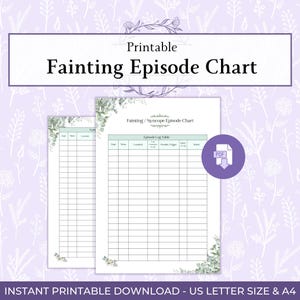 May include: A printable "Fainting Episode Chart" available in A4 and US Letter sizes. The chart is designed to record fainting episodes, with sections for date, time, location, triggers, and notes. It has floral accents and a PDF icon.
