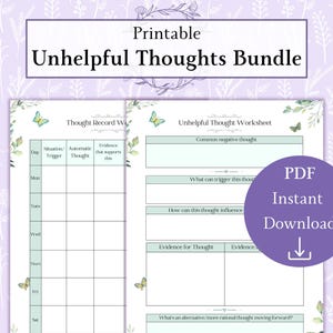 May include: Printable worksheets for tracking and working through unhelpful thoughts. The worksheets feature a floral design with butterflies and the text "Thought Record Worksheet" and "Unhelpful Thought Worksheet".