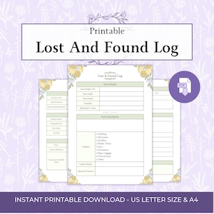 May include: A printable Lost And Found Log document featuring sections for item details, description, and categories like clothing, electronics, and jewelry. The form has a light green header and floral accents, with text indicating US Letter size and A4.