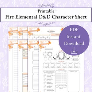 May include: Printable Fire Elemental D&D Character Sheet. The design features a white background with orange and yellow decorative elements. The text "PDF Instant Download" is in a purple circle. The sheet is designed for role-playing games.