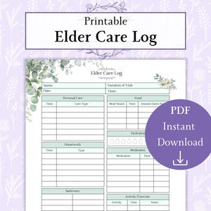 Elder Care Log Printable PDF | Caregiver Daily Log | Caregiver Report | Senior Care Log | Senior Care Tracker