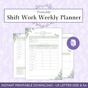 Könnte beinhalten: Druckbarer Schichtarbeits-Wochenplaner im US Letter-Format und A4. Der Planer enthält eine wöchentliche Schichtübersicht mit Abschnitten für Schichtart, Start- und Endzeiten sowie Notizen. Das Design umfasst florale Akzente und den Text "Shift Work Weekly Planner".