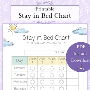 May include: Printable "Stay in Bed Chart" with a yellow sun, blue clouds, and a grid for tracking progress. The chart has columns for each day of the week and rows for each week of the month.  The chart is designed to help children stay in bed at night.