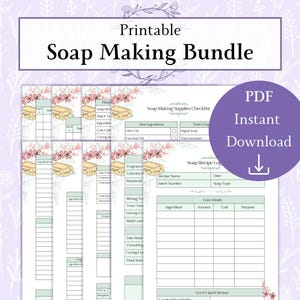 Pode incluir: Um pacote imprimível para fazer sabão com folhas de planejamento, listas de verificação e registros de receitas. O design apresenta uma borda floral e o texto "Printable Soap Making Bundle". Um círculo roxo com o texto "PDF Instant Download" está à direita.