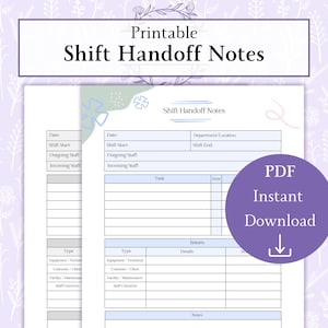 Pode incluir: Notas de transferência de turno imprimíveis com seções para data, pessoal, tarefas e problemas. O design inclui um círculo roxo com o texto "PDF Download instantâneo" e uma seta. O fundo é um padrão floral lilás claro.