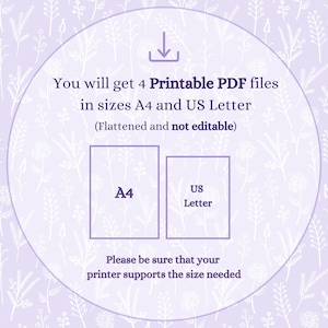 May include: A light purple graphic with text indicating 4 printable PDF files in A4 and US Letter sizes. The image includes a download icon and outlines of the paper sizes. The background has a floral pattern.