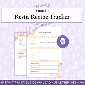 Pode incluir: Um rastreador de receitas de resina imprimível com um design floral. O documento inclui seções para o nome do projeto, data, tipo de resina, fórmula de mistura e adições de cor. O texto "Resin Recipe Tracker" é exibido de forma proeminente. Disponível no tamanho A4.