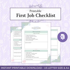 May include: A printable "First Job Checklist" in a soft purple and green design. The checklist includes sections for tasks before the first day and planning the first day. The PDF download is available in US Letter and A4 sizes.