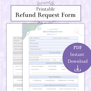 Puede incluir: Un formulario de solicitud de reembolso imprimible con campos para información del cliente, detalles de la compra y motivo del reembolso. El formulario incluye un círculo morado con el texto "PDF Instant Download".