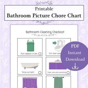May include: Printable bathroom cleaning checklist with pictures. The checklist includes tasks like putting rubbish in the bin, putting the toilet seat down, rinsing out the bath, cleaning the sink and countertop, and putting the shower curtain back up.