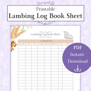 Könnte beinhalten: Druckbare Lämmer-Logbuch-Tabelle mit einer Illustration eines weißen Lamms und einem Weizenähren-Design. Die Tabelle enthält Spalten für Geburtsdatum, Vater, Mutter, Gewicht, Widder/Mutterschaf, Einzel/Zwillinge, ID und Notizen.