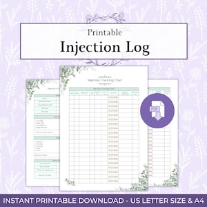 Peut inclure: Journal d'injection imprimable avec un motif floral. Le journal comprend un tableau de suivi des injections et une icône de téléchargement PDF. Le texte "INSTANT PRINTABLE DOWNLOAD - US LETTER SIZE & A4" est en bas.