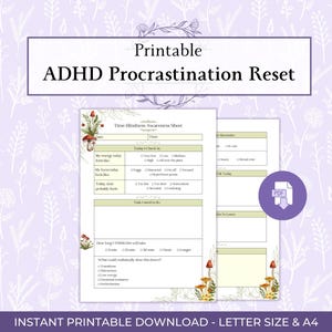 Peut inclure: Feuilles imprimables de réinitialisation de la procrastination ADHD avec une feuille de sensibilisation au temps. Les feuilles ont un design floral avec des illustrations de champignons. Le texte comprend "Today's Check In" et "Instant Printable Download - Letter Size & A4".