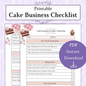 May include: Printable checklist for a cake business with sections for pre-work preparation, baking tasks, and cake decoration. The checklist includes checkboxes for each task.