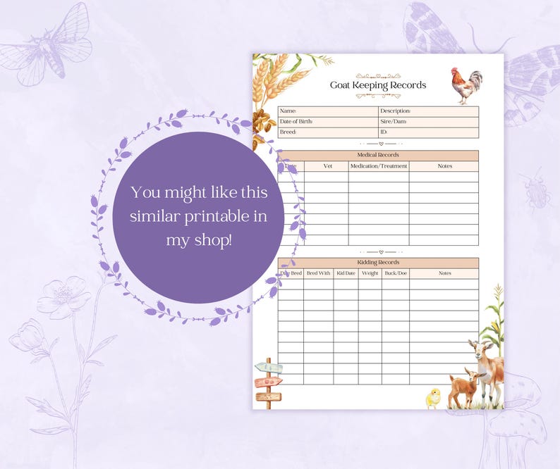 Puede incluir: Una hoja imprimible de registros de cr&iacute;a de cabras con un gallo, tallos de trigo y cabras. El documento incluye secciones para informaci&oacute;n general, registros m&eacute;dicos y de parto, con un c&iacute;rculo morado que dice You might like this similar printable in my shop!