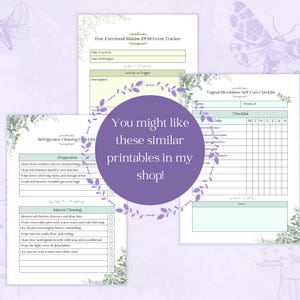May include: A collection of printable checklists and trackers, including a Post-Exertional Malaise (PEM) Event Tracker, a Refrigerator Cleaning Checklist, and a Vaginal Microbiome Self-Care Checklist. The pages have a soft, floral design with the text "You might like these similar printables in my shop!"