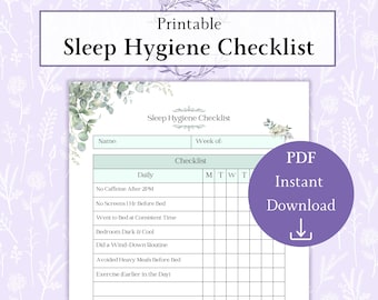 May include: Printable sleep hygiene checklist with a floral design. The checklist includes sections for daily habits like avoiding caffeine after 2 PM and going to bed at a consistent time. A purple circle with "PDF Instant Download" is on the right.