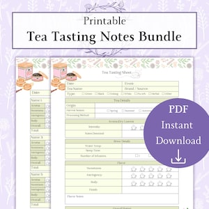 May include: Printable tea tasting notes bundle. The image shows a tea tasting sheet with sections for tea details, aroma, flavor, and overall rating. A purple circle with "PDF Instant Download" text is on the right.