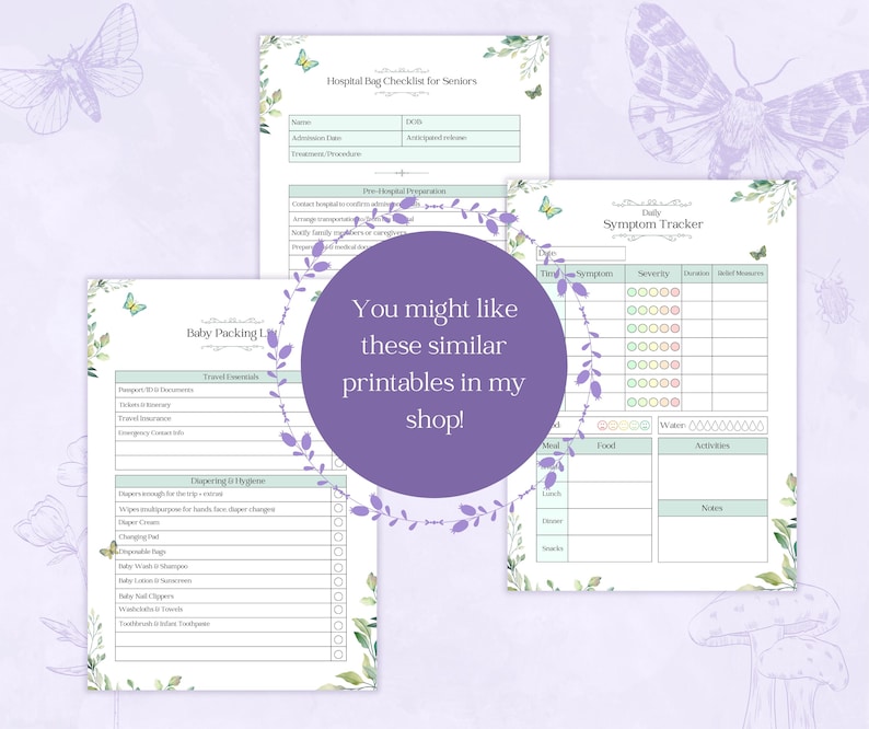 May include: Three printable checklists with a watercolor floral design. The checklists are titled "Hospital Bag Checklist for Seniors", "Baby Packing List", and "Daily Symptom Tracker".