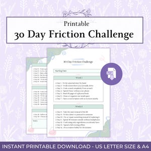 May include: A printable 30-Day Friction Challenge in US Letter size and A4. The design features a purple floral background with a list of daily challenges. The PDF download includes challenges for each week.