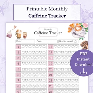 Puede incluir: Plantilla de seguimiento de cafeína mensual imprimible con un diseño rosa y blanco. El rastreador tiene una sección para la fecha, el objetivo y el objetivo logrado. Hay 24 filas para cada día del mes, con 10 tazas de café en cada fila. El rastreador está decorado con ilustraciones de acuarela de tazas de café, bolsitas de té y flores.