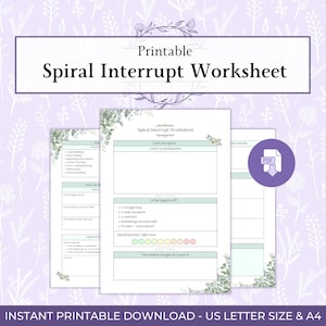 May include: A printable "Spiral Interrupt Worksheet" with a floral design. The worksheet includes sections for identifying thoughts, feelings, and actions. The image also includes a PDF icon and the text "Instant Printable Download - US Letter Size & A4."