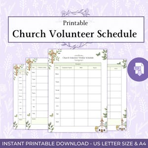 May include: A printable Church Volunteer Schedule with a floral design. The schedule includes a weekly layout with spaces for volunteer names, roles, and notes. The design features a cross, butterflies, and a church illustration. The text reads "Printable Church Volunteer Schedule".