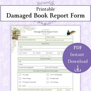 Könnte beinhalten: Ein druckbares "Damaged Book Report Form" mit floralem Design. Das Formular enthält Abschnitte zur Schadensmeldung, Buchinformationen und Kontaktdaten. Ein lila Kreis mit dem Text "PDF Instant Download" befindet sich auf der rechten Seite.