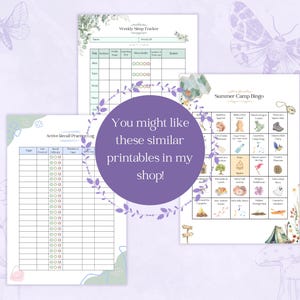 May include: A collection of printable sheets, including a weekly sleep tracker, a summer camp bingo game, and an active recall practice log. The sheets are decorated with floral and insect illustrations and the text "You might like these similar printables in my shop!"