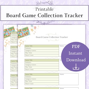 May include: Printable board game collection tracker with a purple circle that says "PDF Instant Download". The tracker has sections for game title, publisher, category, play time, and player count. The background is white with a floral design.