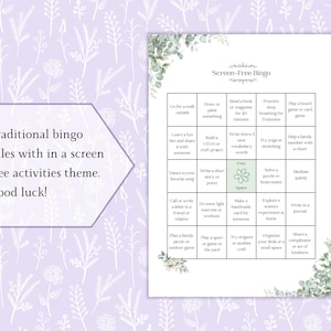May include: A printable "Screen-Free Bingo" game sheet with a lavender floral background. The bingo card features various screen-free activities, such as reading, drawing, and playing board games. Text on the left reads "Traditional bingo rules with a screen free activities theme."