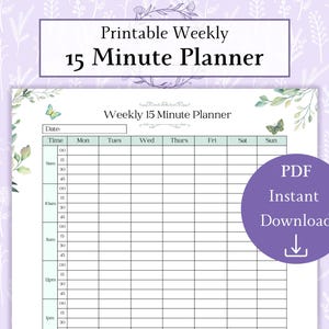 Puede incluir: Un planificador semanal imprimible con un diseño floral. El planificador está dividido en incrementos de 15 minutos e incluye los días de la semana de lunes a domingo. El texto "Weekly 15 Minute Planner" está en la parte superior de la página.