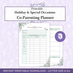 May include: A printable co-parenting planner with a floral design. The planner includes sections for holiday and special occasion scheduling, with a PDF download icon. The text reads "Holiday & Special Occasions Co-Parenting Planner."