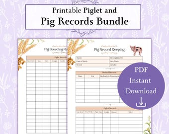 May include: Printable piglet and pig record keeping forms. The forms are in a light brown and white color scheme with a watercolor illustration of wheat stalks. The text "Pig Breeding Records" and "Pig Record Keeping" are at the top of the forms. The text "PDF Instant Download" is in a purple circle with a download arrow.