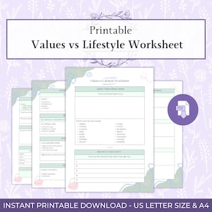 May include: Printable "Values vs Lifestyle Worksheet" with a floral background. The worksheet includes sections for a quick values brain dump and narrowing down core values. The PDF download is available in US Letter and A4 sizes.