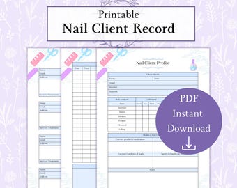 Pacchetto di cartelle cliniche per unghie PDF stampabili / Modulo per clienti per unghie / Tabella tecnica per unghie / Scheda profilo cliente / Registro appuntamenti per unghie