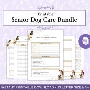 May include: Printable Senior Dog Care Bundle with checklists and charts. The design features a floral background and illustrations of dogs. Includes a PDF icon and the text "Instant Printable Download - US Letter Size & A4".