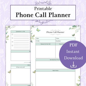 May include: Printable phone call planner with a green and white floral design. The planner includes sections for date, time, who you are calling, the reason for the call, important points, and questions to ask.