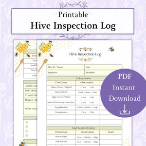 May include: A printable Hive Inspection Log with a bee theme. The document features a light purple background with floral accents and a honeycomb design. The log includes sections for hive ID, colony status, and food stores.