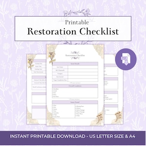 May include: A printable restoration checklist document featuring sections for item details, overall condition, and issues found. The white paper has light purple accents, floral borders, and a PDF icon. Text includes 'Printable Restoration Checklist'.