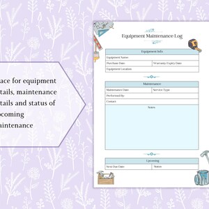 May include: A printed Equipment Maintenance Log with sections for equipment info, maintenance details, and upcoming maintenance. The log features a light blue and white design with decorative tool illustrations and text: "Equipment Maintenance Log."