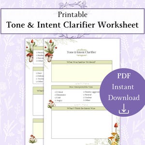 May include: A printable worksheet titled "Tone & Intent Clarifier Worksheet" with a floral design. The worksheet includes sections for analyzing tone and intent, with a PDF instant download option.