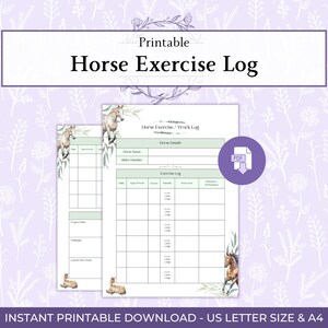 May include: A printable Horse Exercise Log with a watercolor horse illustration. The log includes sections for horse details, exercise details, and performance notes. The design is on a lavender background with floral accents. The text reads "Horse Exercise Log".