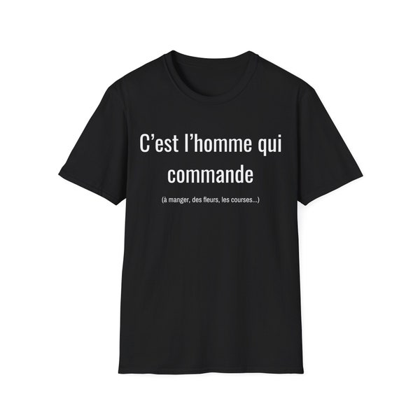 T-Shirt Humor 'C'est L'homme quicommande' aus 100% Baumwolle - Ironie et Confort Quotidien