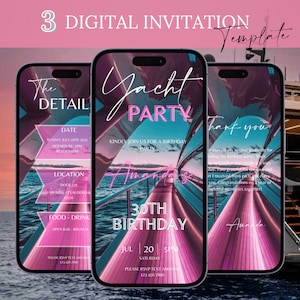 Op de afbeelding: Een digitale uitnodigingstemplate voor een 30e verjaardagsfeest op een jacht. De uitnodiging bevat details zoals de datum, tijd, locatie en RSVP-informatie. De achtergrondafbeelding toont een jacht met een roze en blauwe kleurstelling.