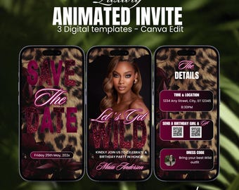 May include: Three digital animated invitation templates on smartphones. The invitations feature a leopard print background and text that reads "Save The Date", "Let's Get Wild", and "The Details". The invitations are for a birthday party.